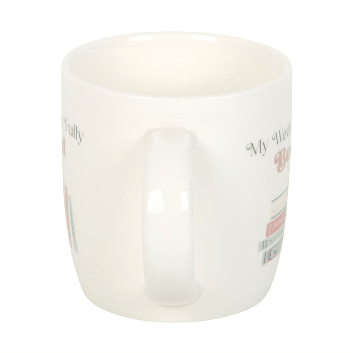 “My Weekend is Fully Booked” Mug – 350ml - BAMBI
