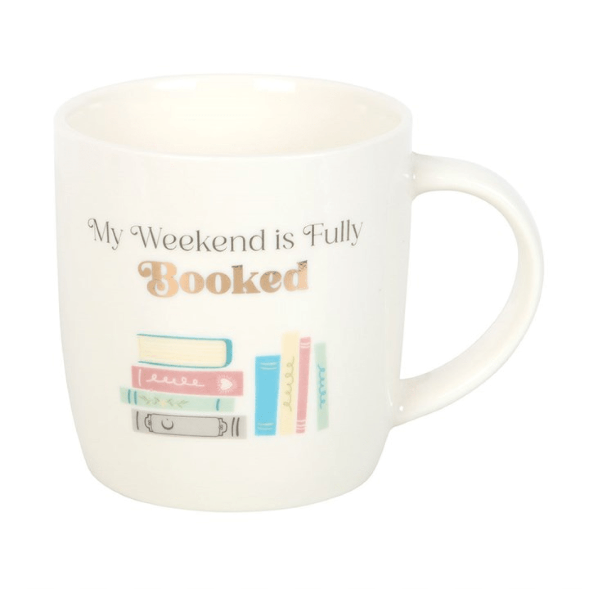 “My Weekend is Fully Booked” Mug – 350ml - BAMBI